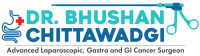 Dr. Bhushan Chittawadagi | Laproscopic, Gastro & GI Cancer Surgeon | Best Laproscopic hernia & Best Gall bladder surgeon