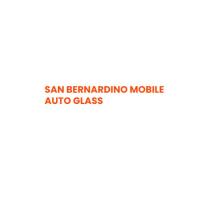 San Bernardino Mobile Auto Glass